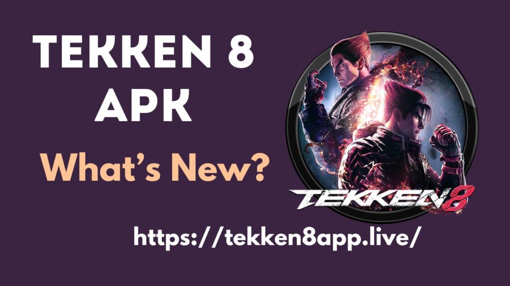 What’s New in Tekken 8?